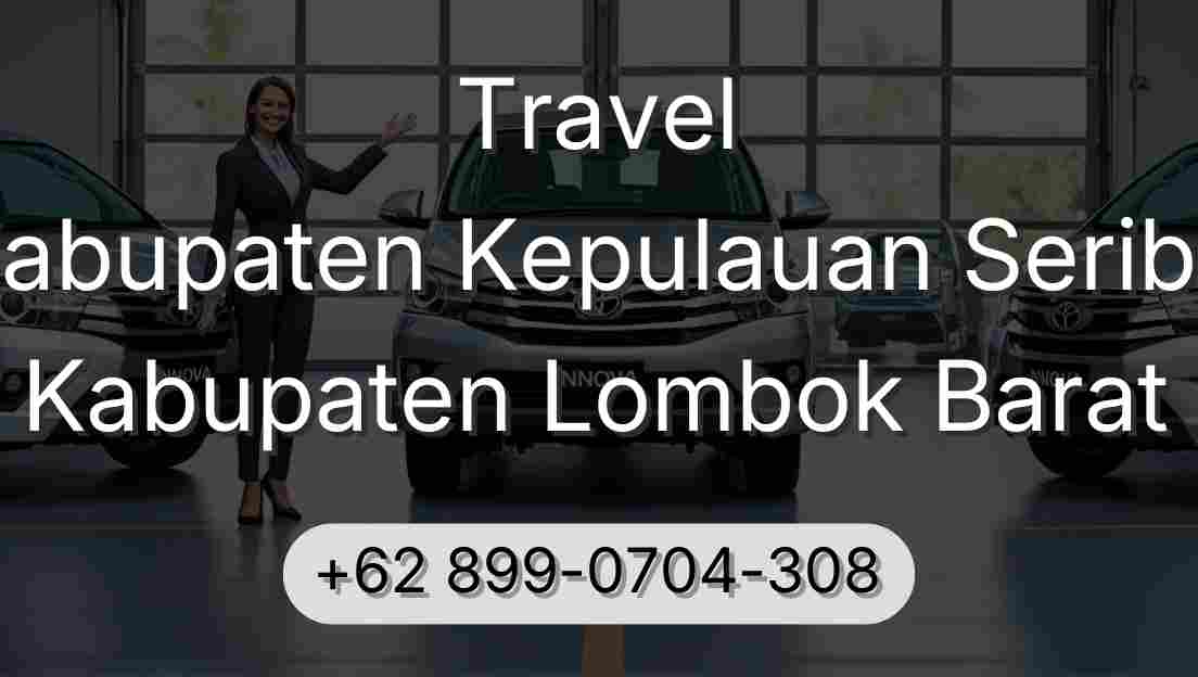 Travel Kabupaten Kepulauan Seribu Kabupaten Lombok Barat