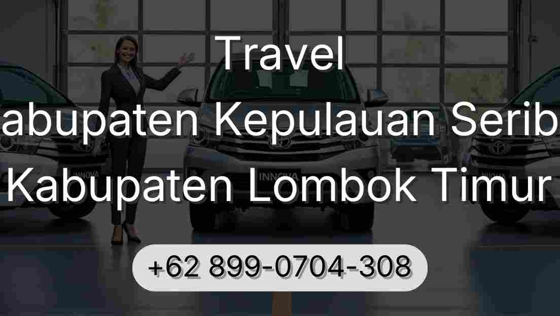 Travel Kabupaten Kepulauan Seribu Kabupaten Lombok Timur