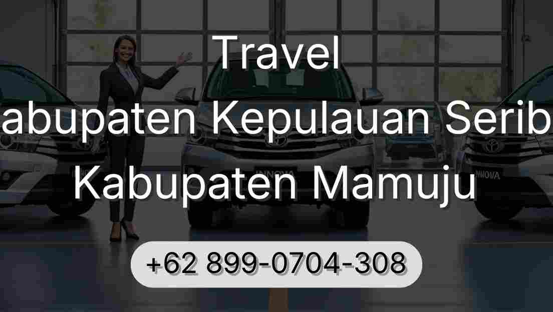 Travel Kabupaten Kepulauan Seribu Kabupaten Mamuju