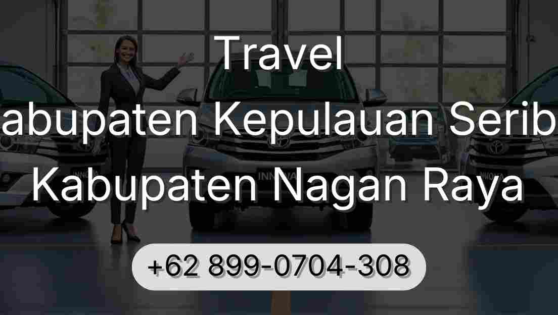 Travel Kabupaten Kepulauan Seribu Kabupaten Nagan Raya