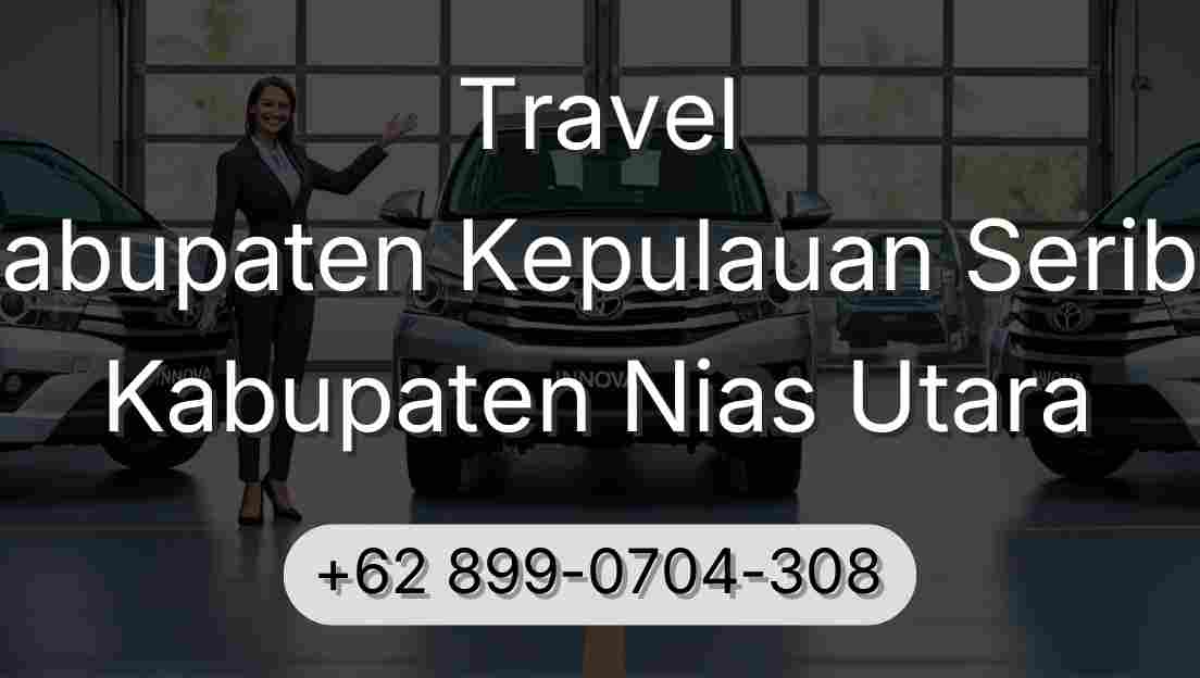Travel Kabupaten Kepulauan Seribu Kabupaten Nias Utara