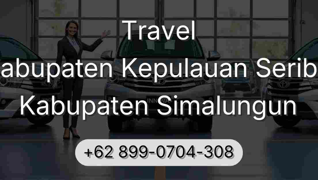 Travel Kabupaten Kepulauan Seribu Kabupaten Simalungun