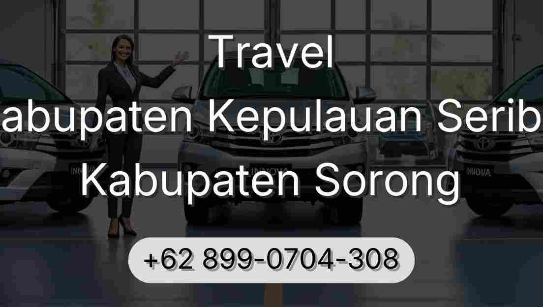Travel Kabupaten Kepulauan Seribu Kabupaten Sorong