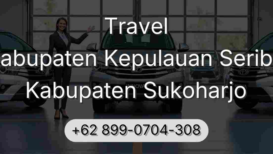 Travel Kabupaten Kepulauan Seribu Kabupaten Sukoharjo