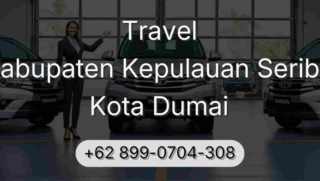 Travel Kabupaten Kepulauan Seribu Kota Dumai