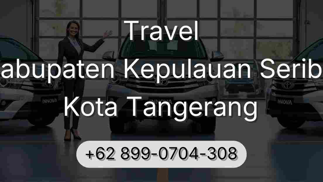 Travel Kabupaten Kepulauan Seribu Kota Tangerang