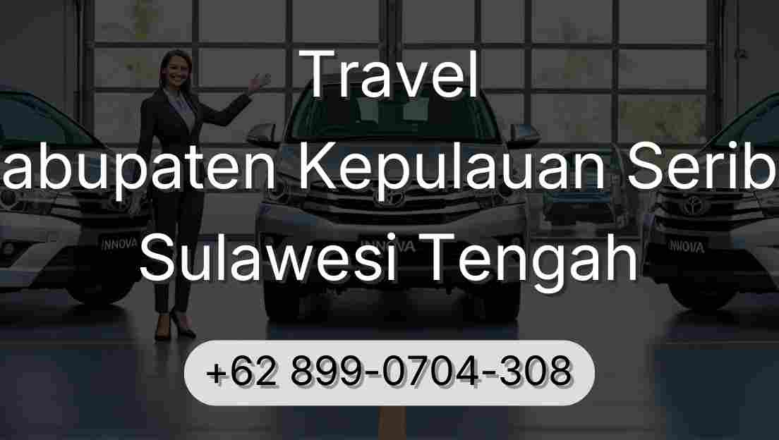 Travel Kabupaten Kepulauan Seribu Sulawesi Tengah