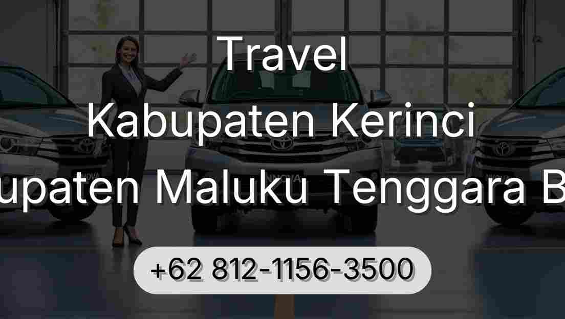 Travel Kabupaten Kerinci Kabupaten Maluku Tenggara Barat