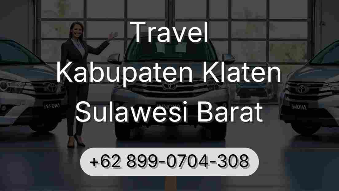 Travel Kabupaten Klaten Sulawesi Barat