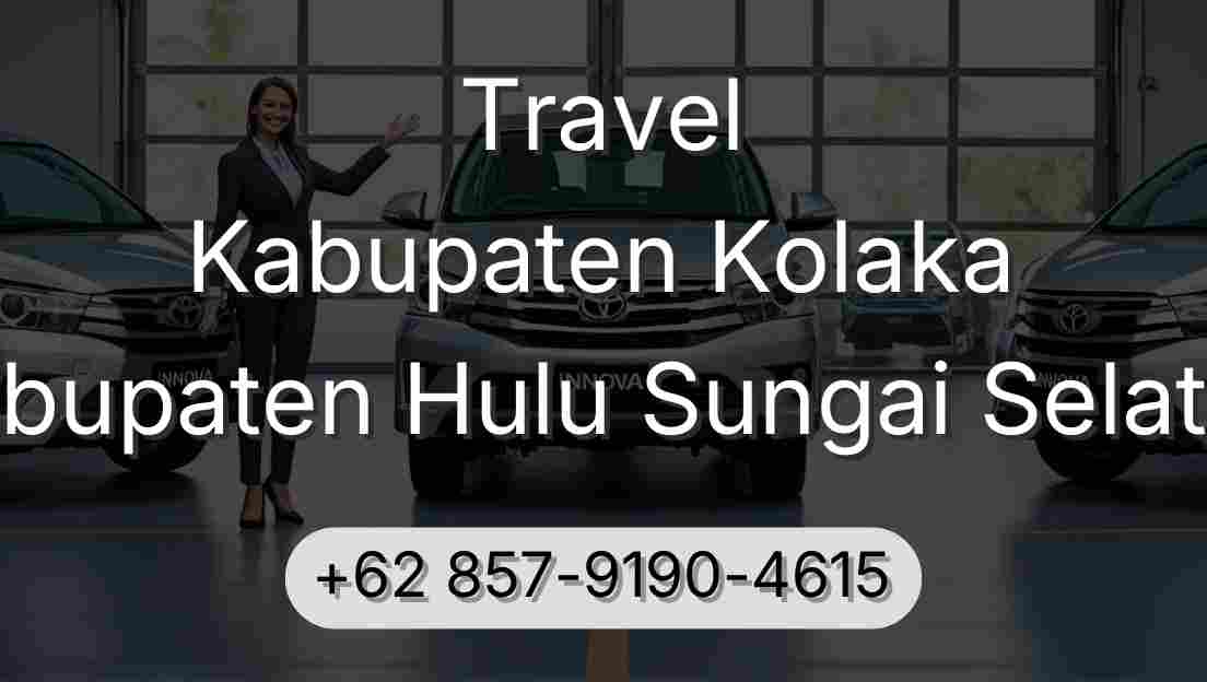 Travel Kabupaten Kolaka Kabupaten Hulu Sungai Selatan