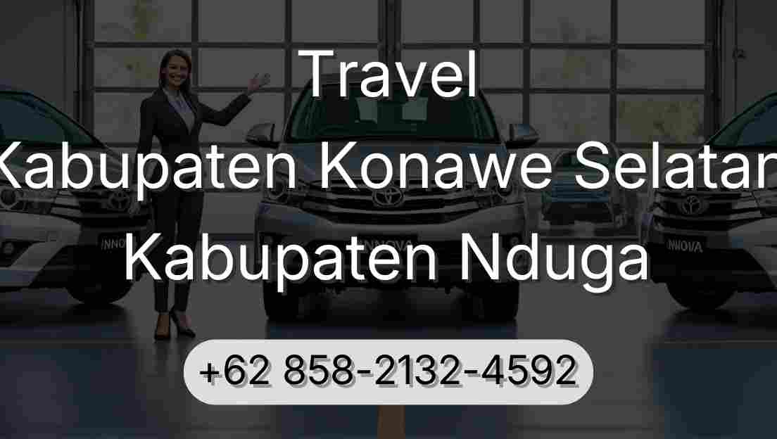 Travel Kabupaten Konawe Selatan Kabupaten Nduga