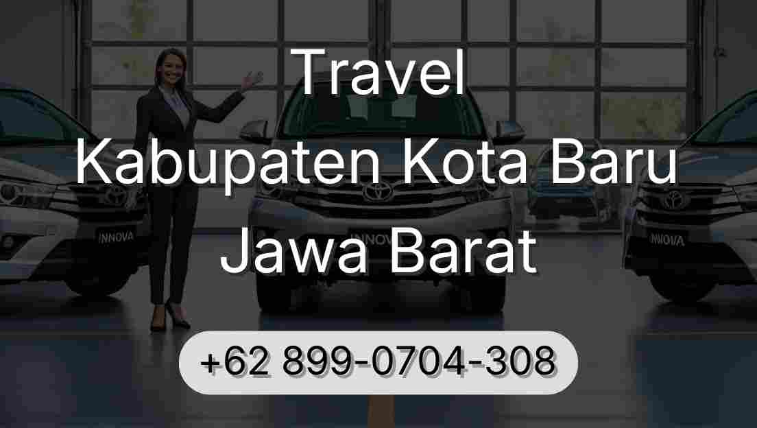 Travel Kabupaten Kota Baru Jawa Barat