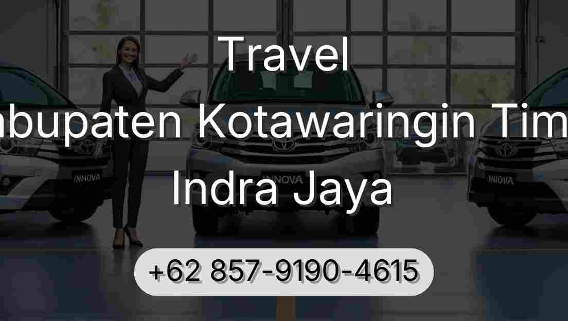 Travel Kabupaten Kotawaringin Timur Indra Jaya