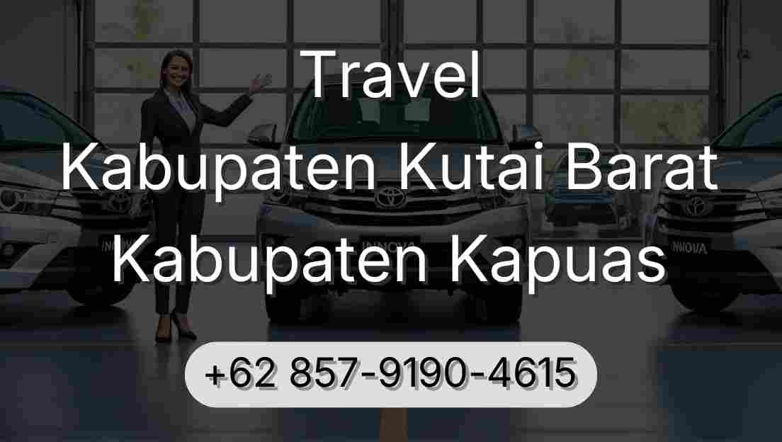 Travel Kabupaten Kutai Barat Kabupaten Kapuas