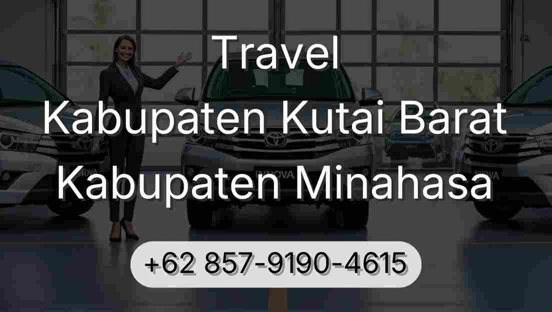 Travel Kabupaten Kutai Barat Kabupaten Minahasa