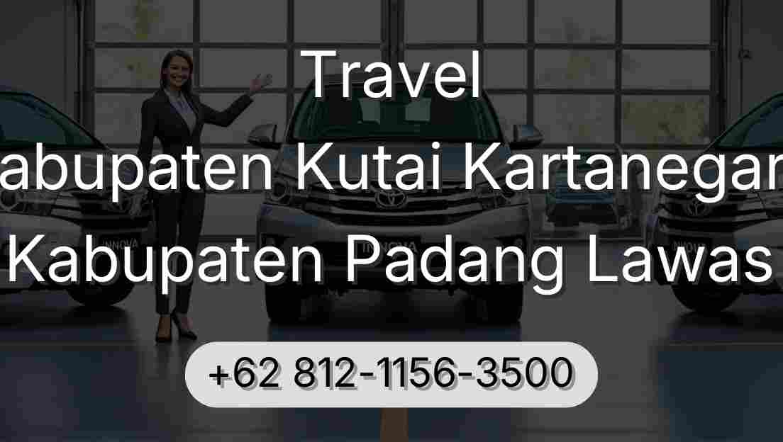 Travel Kabupaten Kutai Kartanegara Kabupaten Padang Lawas