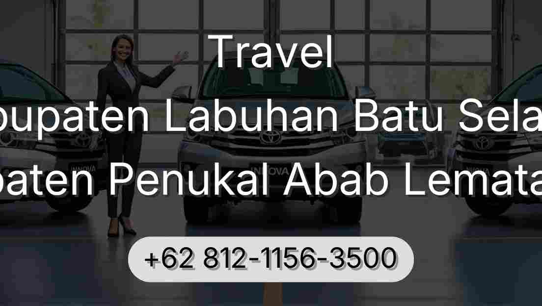Travel Kabupaten Labuhan Batu Selatan Kabupaten Penukal Abab Lematang Ilir