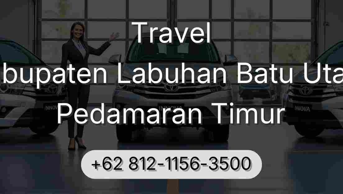 Travel Kabupaten Labuhan Batu Utara Pedamaran Timur