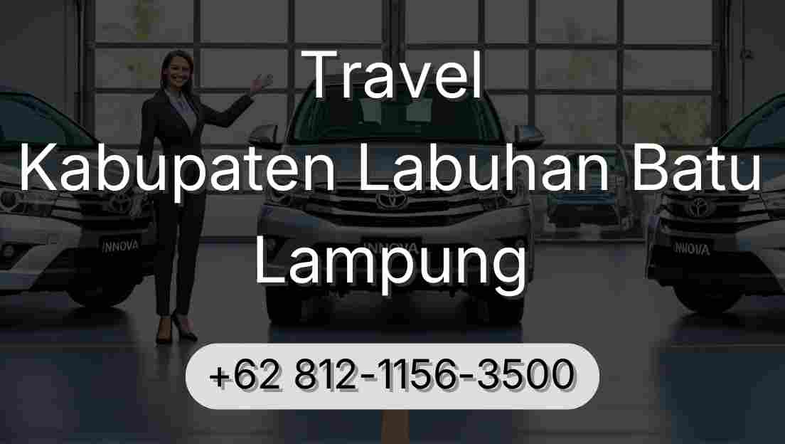 Travel Kabupaten Labuhan Batu Lampung