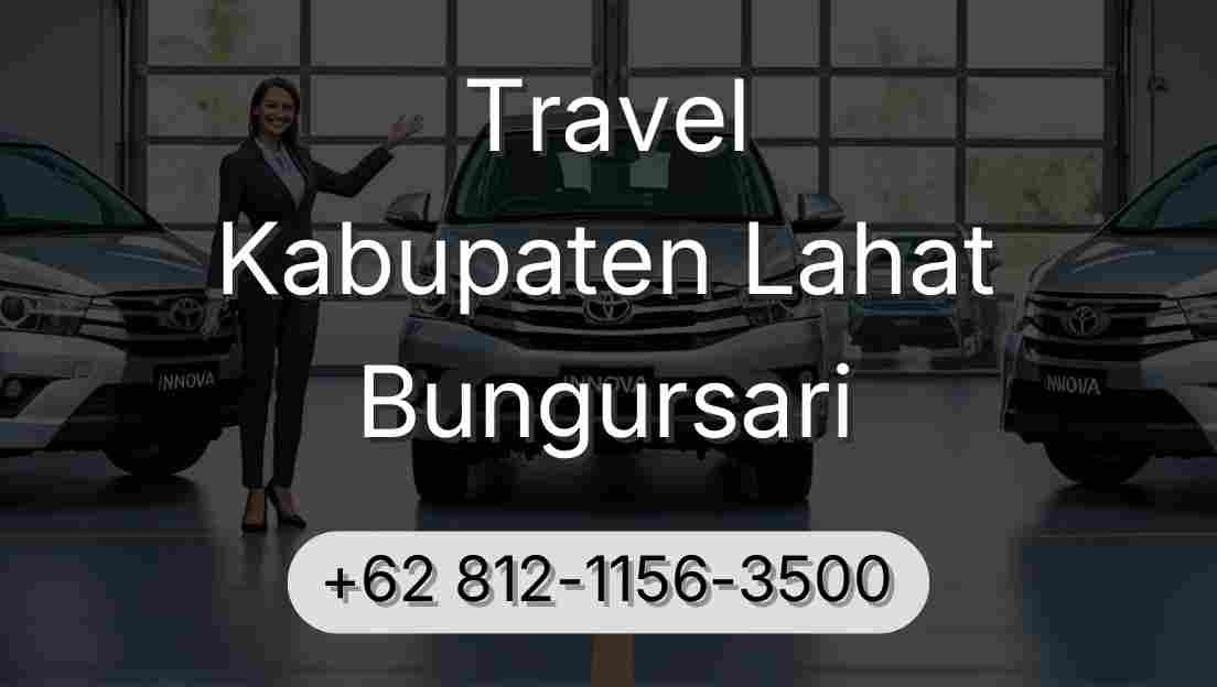 Travel Kabupaten Lahat Bungursari