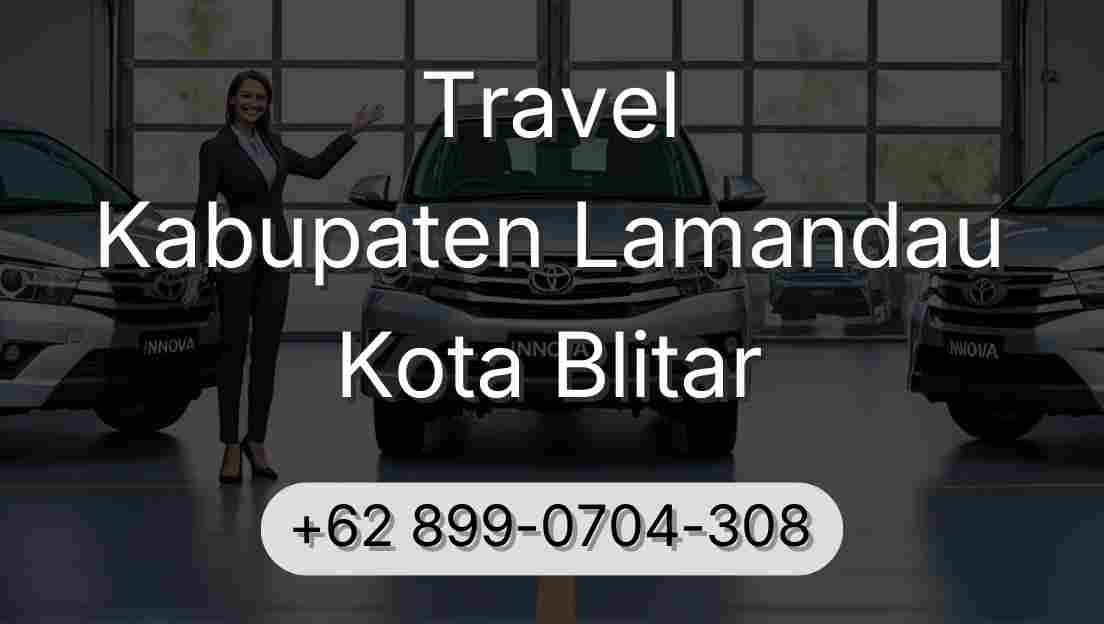 Travel Kabupaten Lamandau Kota Blitar