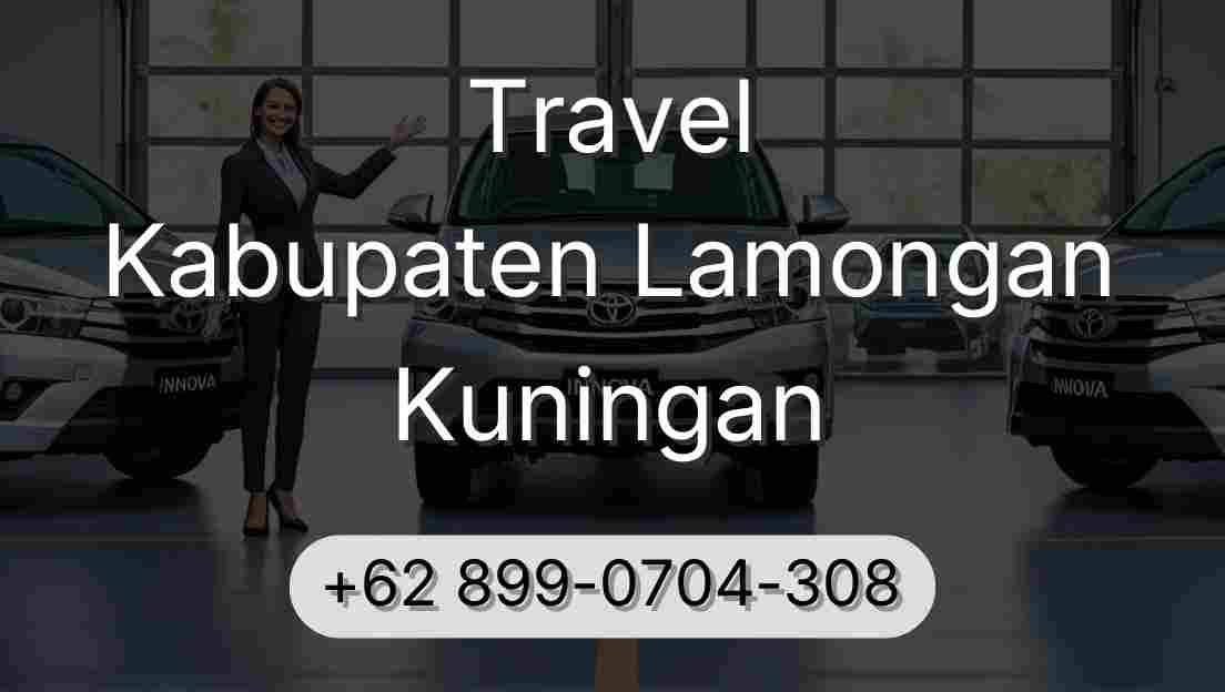 Travel Kabupaten Lamongan Kuningan