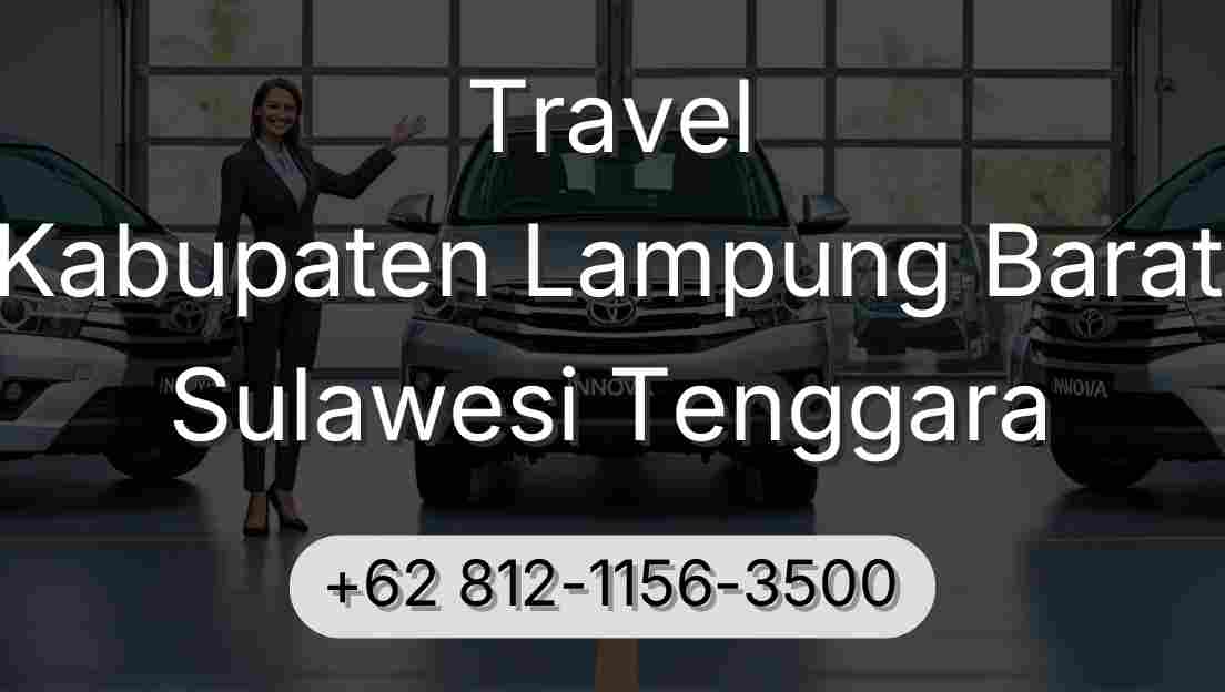 Travel Kabupaten Lampung Barat Sulawesi Tenggara