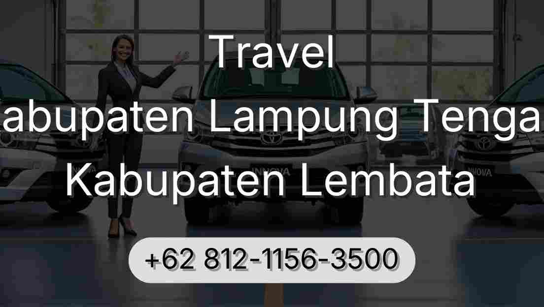 Travel Kabupaten Lampung Tengah Kabupaten Lembata