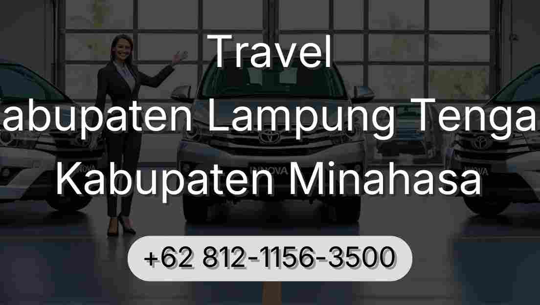 Travel Kabupaten Lampung Tengah Kabupaten Minahasa