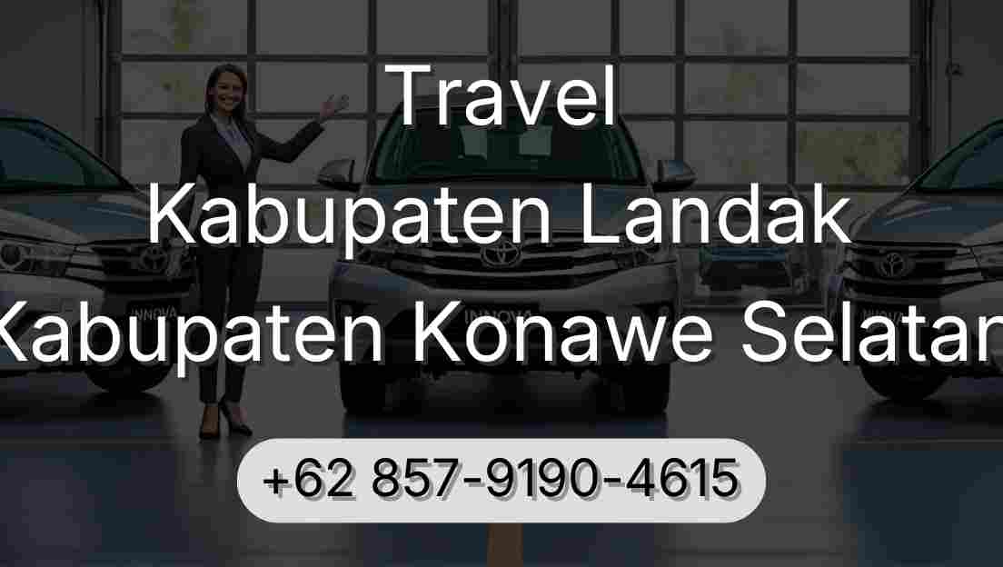Travel Kabupaten Landak Kabupaten Konawe Selatan