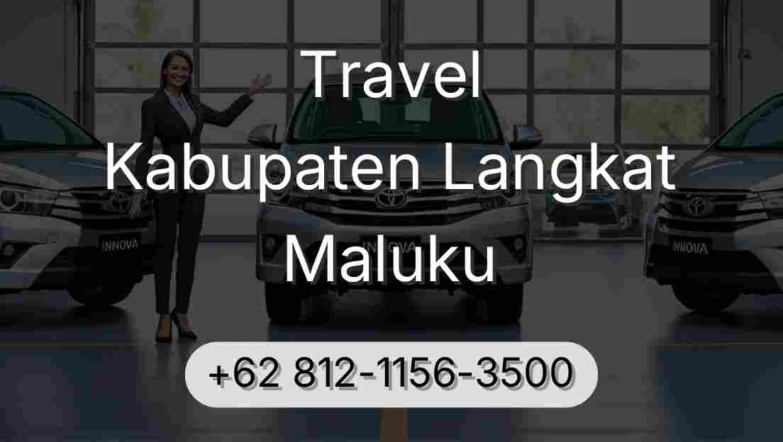 Travel Kabupaten Langkat Maluku