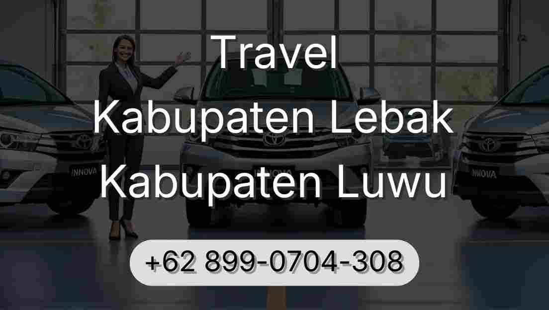 Travel Kabupaten Lebak Kabupaten Luwu