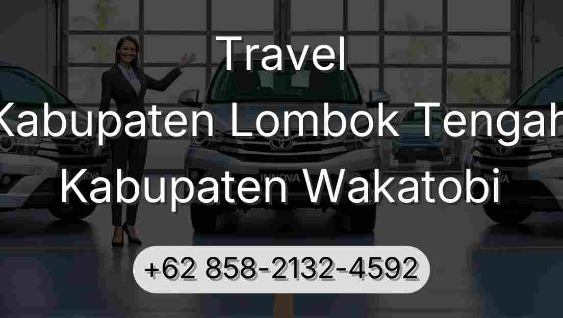 Travel Kabupaten Lombok Tengah Kabupaten Wakatobi