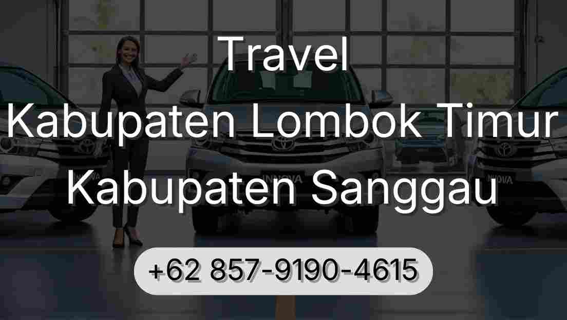 Travel Kabupaten Lombok Timur Kabupaten Sanggau