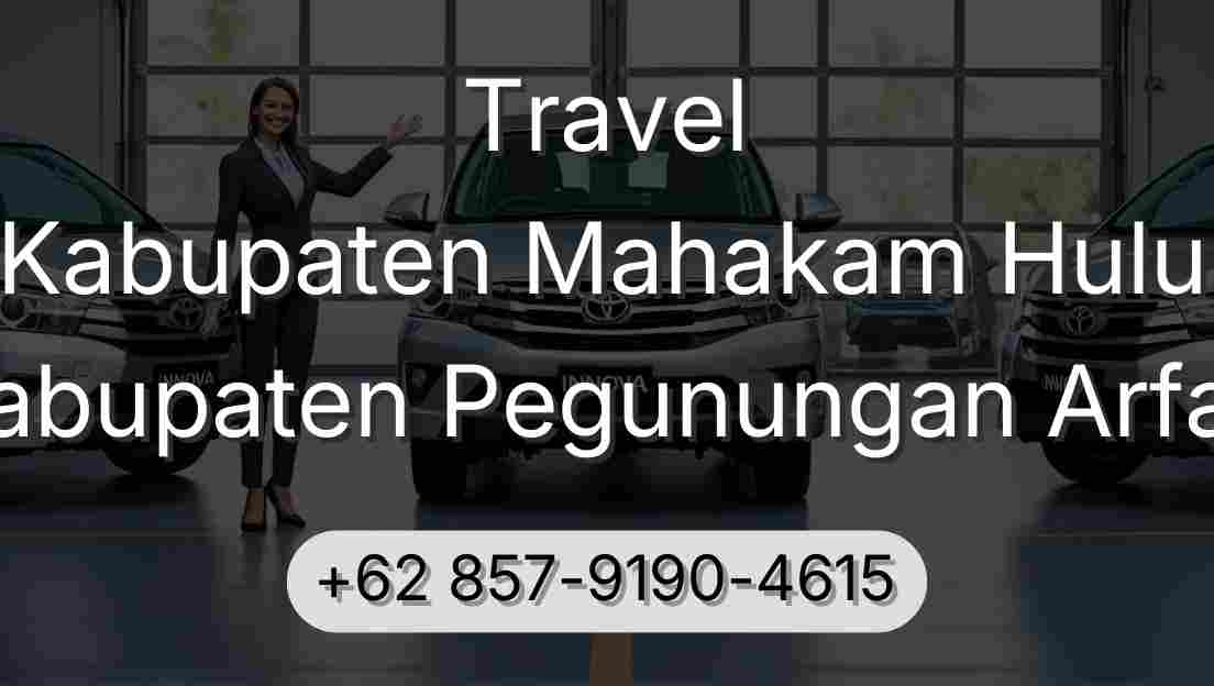 Travel Kabupaten Mahakam Hulu Kabupaten Pegunungan Arfak