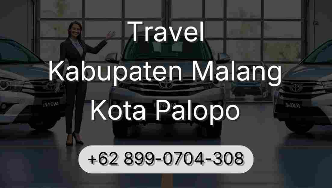 Travel Kabupaten Malang Kota Palopo