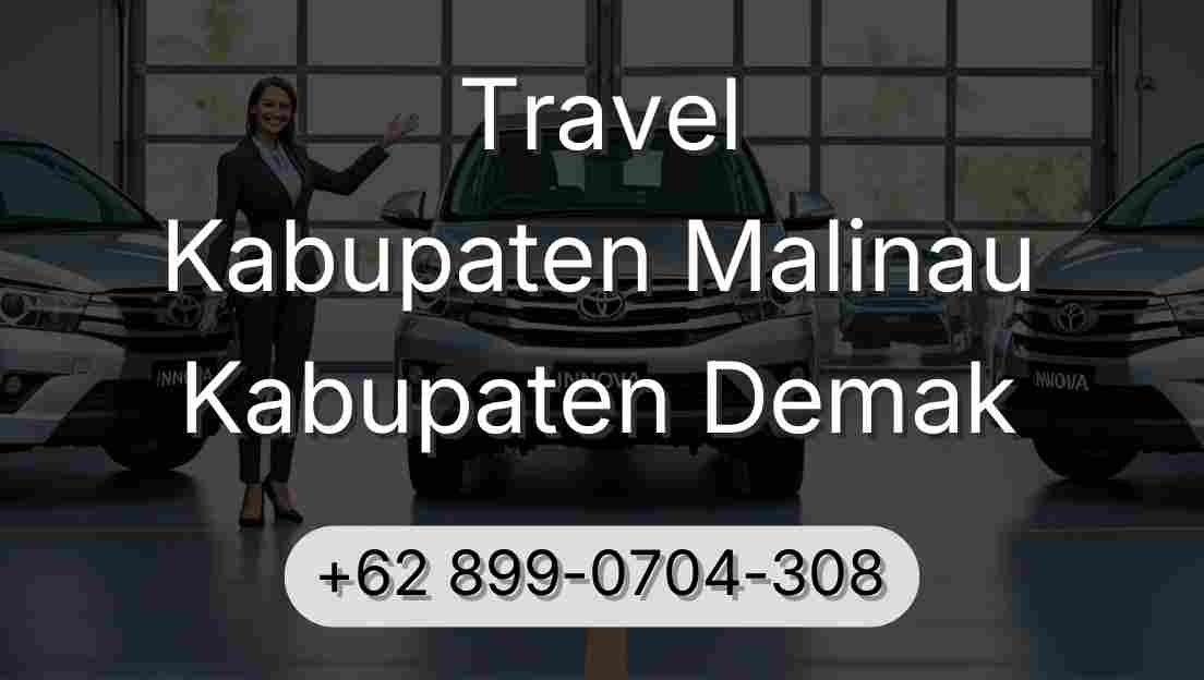 Travel Kabupaten Malinau Kabupaten Demak