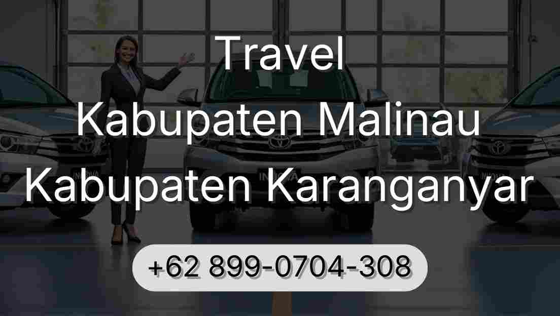 Travel Kabupaten Malinau Kabupaten Karanganyar