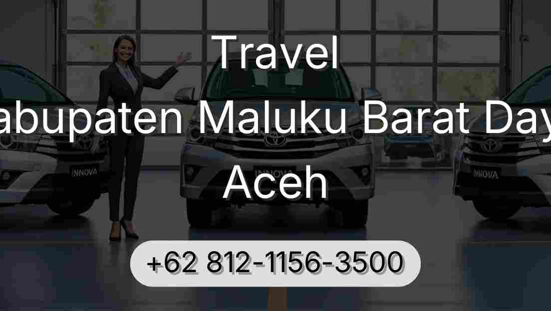 Travel Kabupaten Maluku Barat Daya Aceh