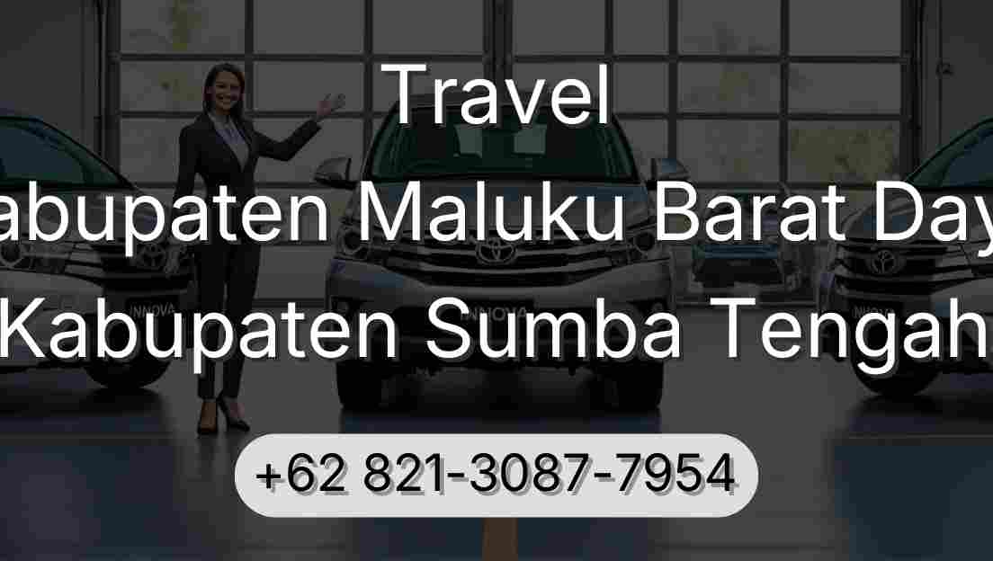 Travel Kabupaten Maluku Barat Daya Kabupaten Sumba Tengah
