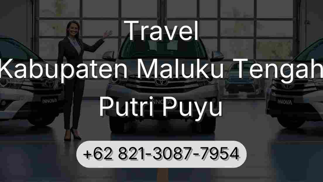 Travel Kabupaten Maluku Tengah Putri Puyu