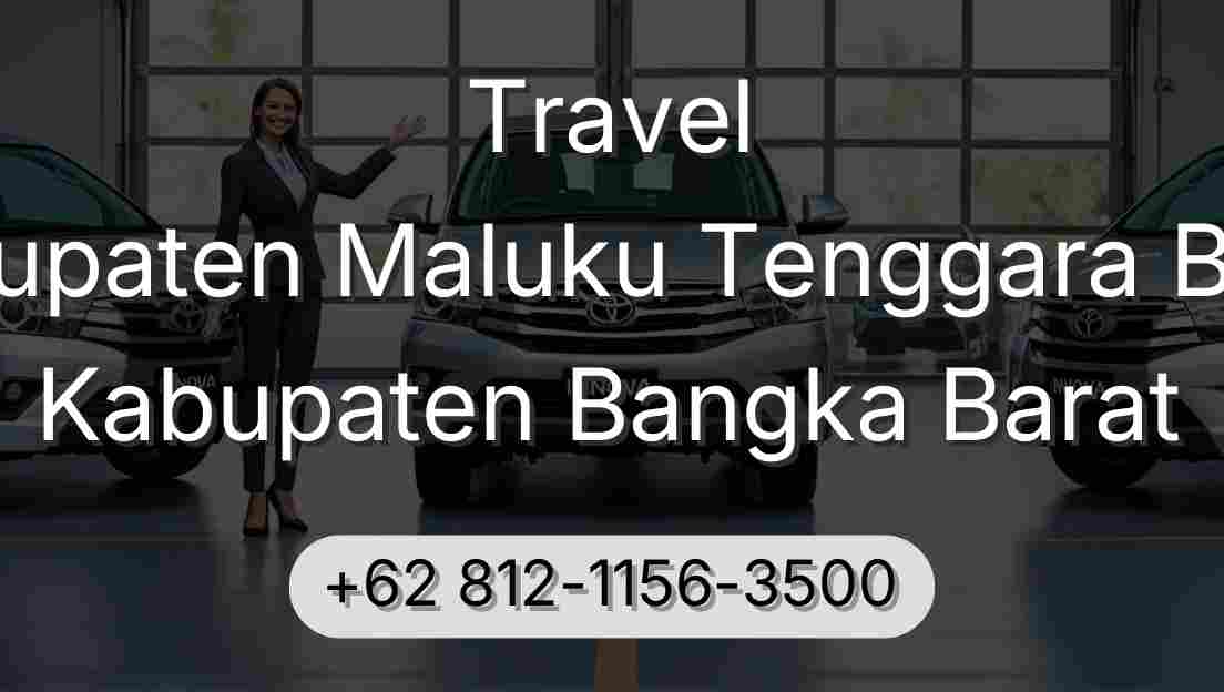 Travel Kabupaten Maluku Tenggara Barat Kabupaten Bangka Barat