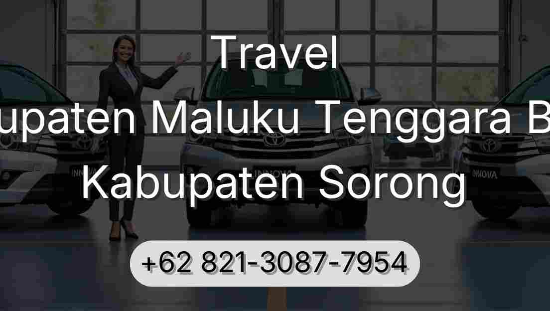 Travel Kabupaten Maluku Tenggara Barat Kabupaten Sorong