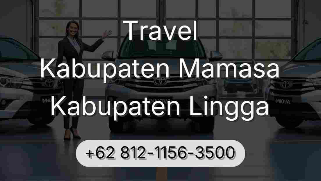 Travel Kabupaten Mamasa Kabupaten Lingga