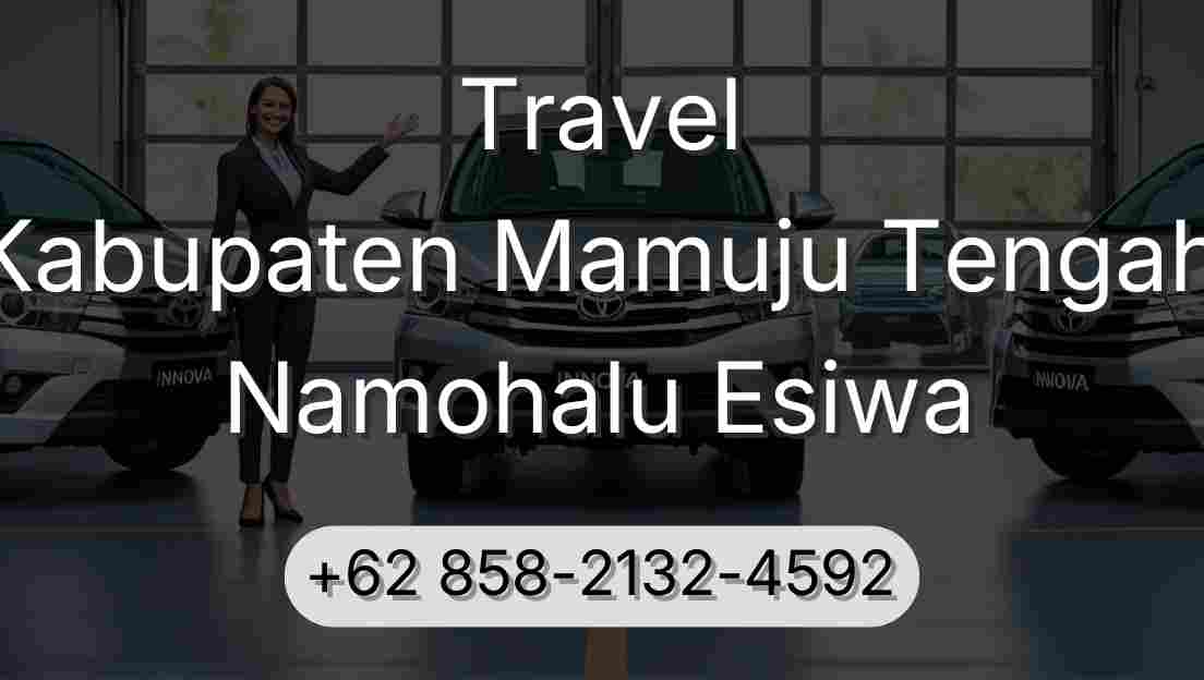 Travel Kabupaten Mamuju Tengah Namohalu Esiwa