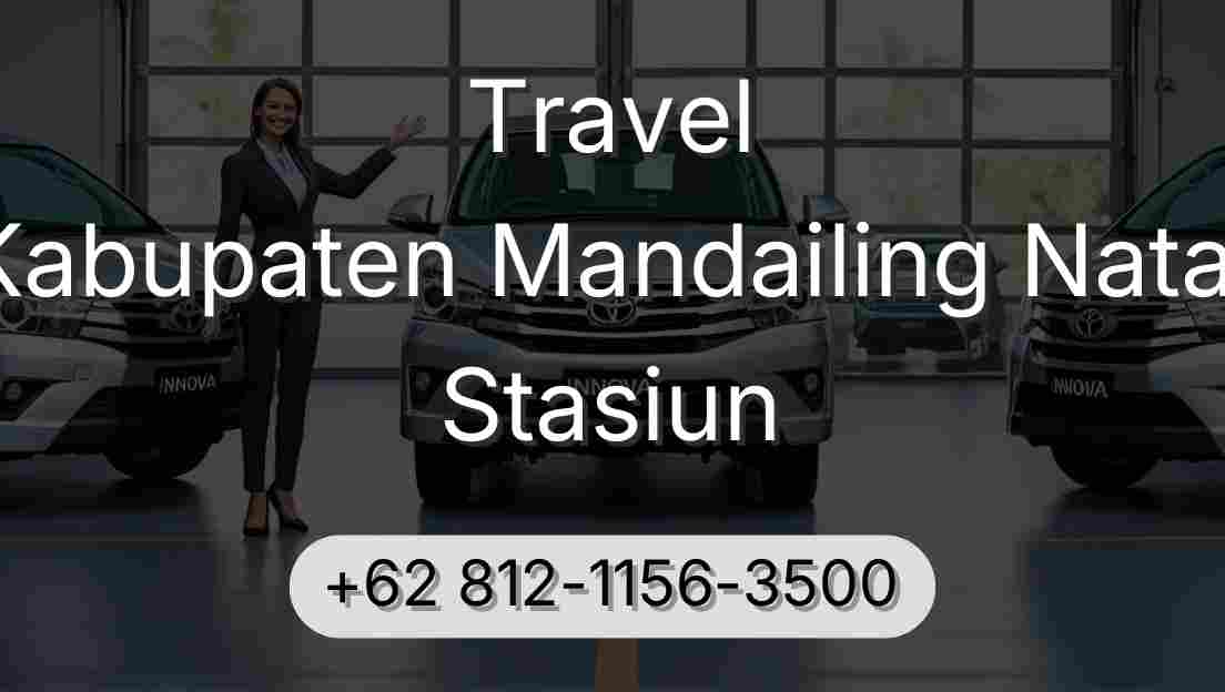 Travel Kabupaten Mandailing Natal Stasiun