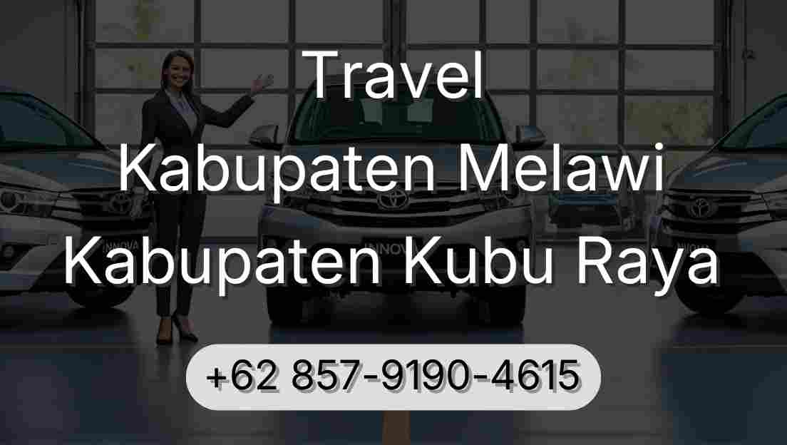Travel Kabupaten Melawi Kabupaten Kubu Raya