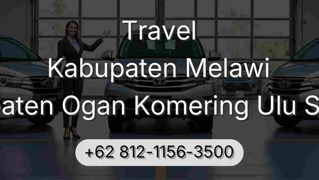 Travel Kabupaten Melawi Kabupaten Ogan Komering Ulu Selatan