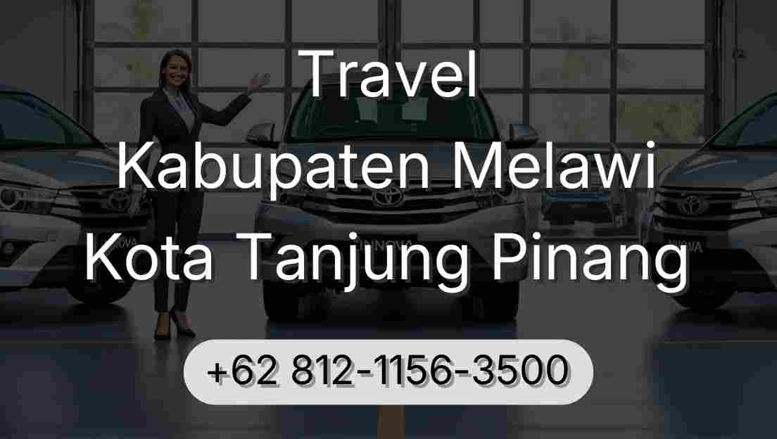 Travel Kabupaten Melawi Kota Tanjung Pinang