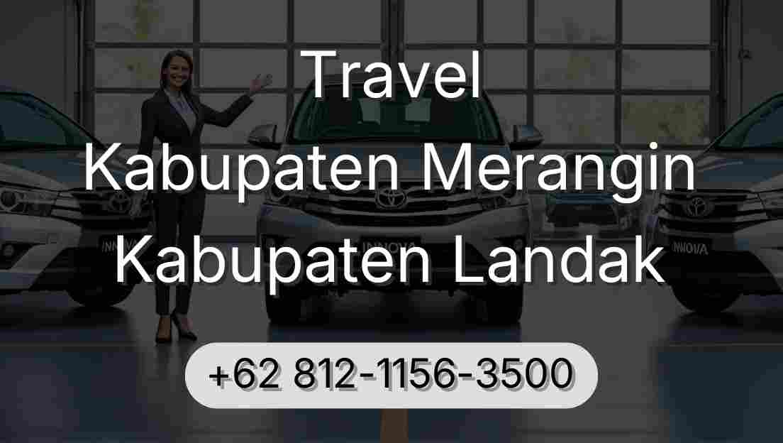 Travel Kabupaten Merangin Kabupaten Landak